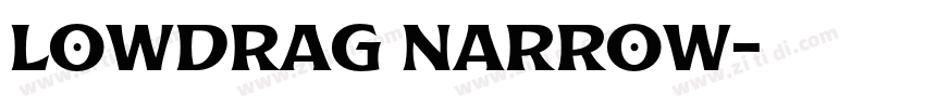 Lowdrag Narrow字体转换